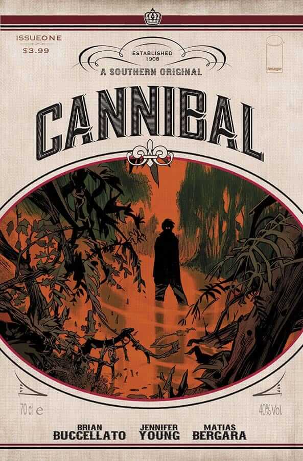 593px x 900px - Comic Crypt: Southern Gothic Horror Series 'CANNIBAL' Coming From Image  Comics in Time for Halloween! - Horror Society