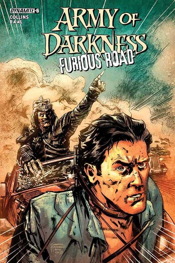 Comic Crypt: ‘Army of Darkness: Furious Road #6’ Preview - Horror Society