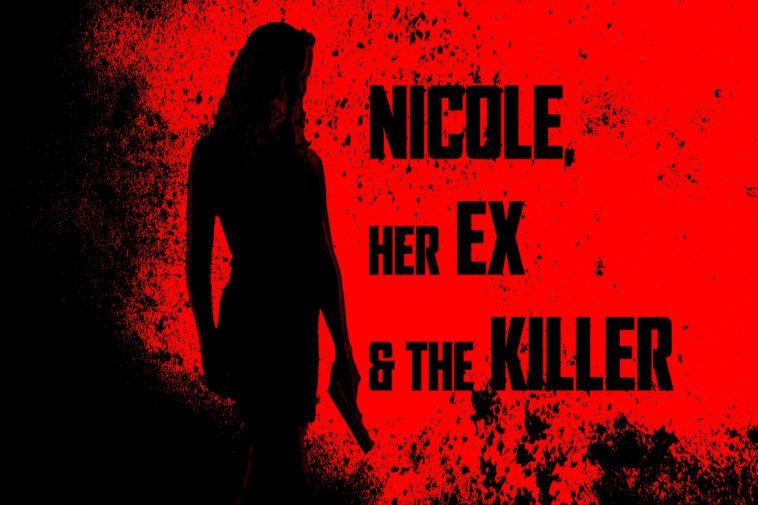دانلود زیرنویس فیلم Nicole, her Ex & the Killer 2022 – بلو سابتایتل