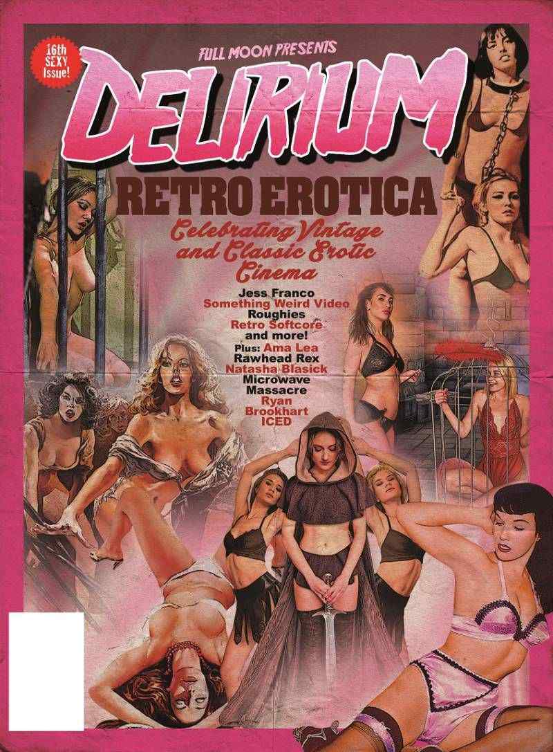 DELIRIUM #16 Goes Retro-Sexual - Horror Society