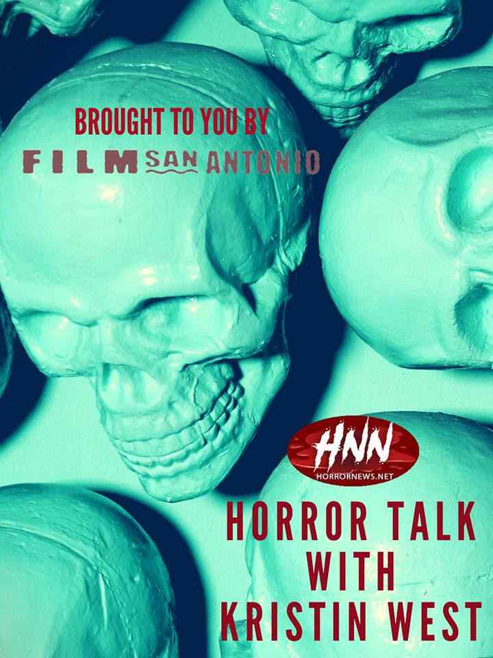 Horror Talk With Kristin West Season Two Brought To You By Film San Antonio Horror Society 8426