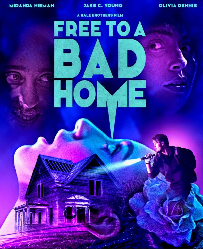 official-trailer-poster-for-free-to-a-bad-home-horror-society